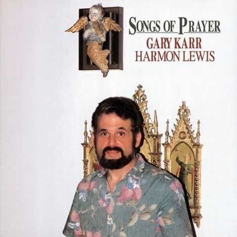 Gary Karr - Songs For Prayer (180g), LP