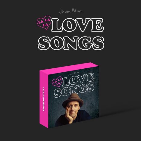 Jason Mraz (geb. 1977): LALALALOVESONGS (KiT Album - General), KiT Album