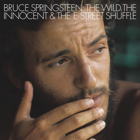 Bruce Springsteen: The Wild, The Innocent &amp; The E Street Shuffle (remastered) (180g), LP