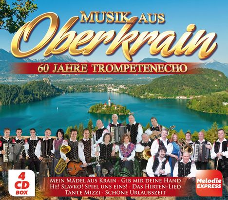 "MUSIK AUS Oberkrain, 60 JAHRE TROMPETENECHO. Fotografierte Musikinstrumente spielende Gruppe vor See- und Berglandschaft."