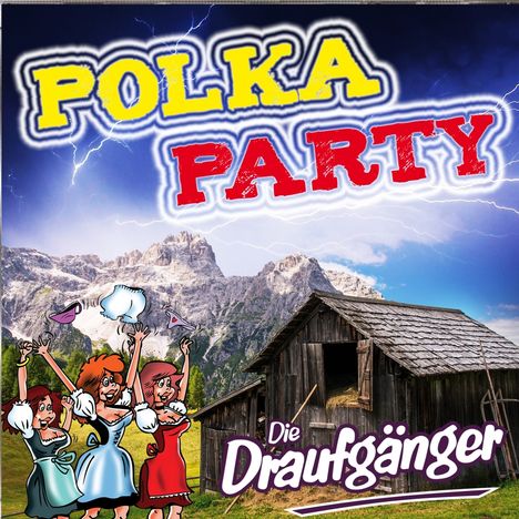 Die Draufgänger: Polkaparty, CD