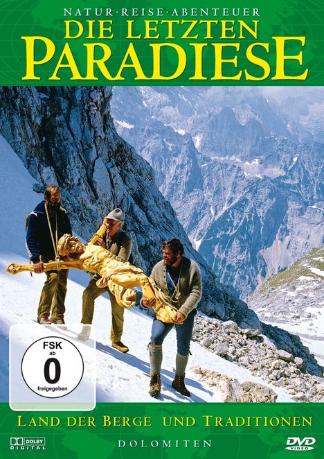 Die letzten Paradiese - Dolomiten: Land der Berge und Traditionen, DVD