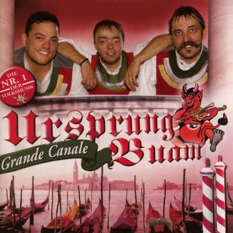 Ursprung Buam: Grande Canale, CD