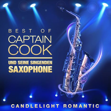 Captain Cook &amp; Seine Singenden Saxophone: Candle Light Romantic, CD