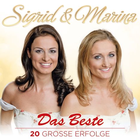 Sigrid &amp; Marina: Das Beste: 20 große Erfolge, CD