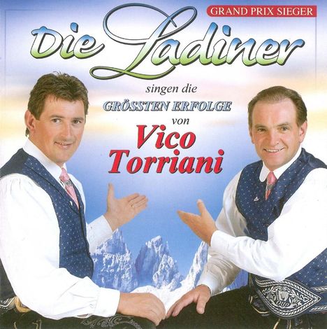 Die Ladiner: Die größten Hits von Vico Torriani, CD