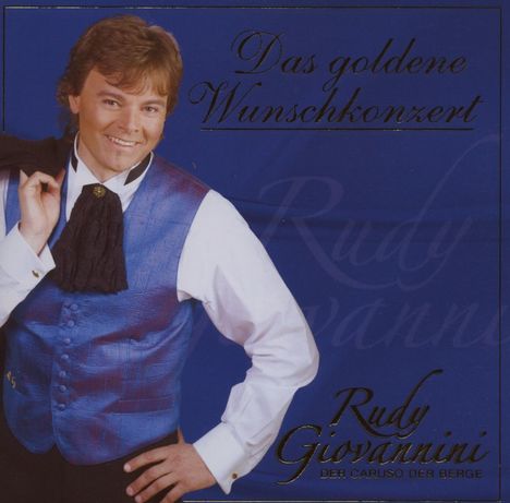 Rudy Giovannini: Das goldene Wunschkonzert, CD