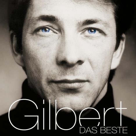 Gilbert: Das Beste, 2 CDs