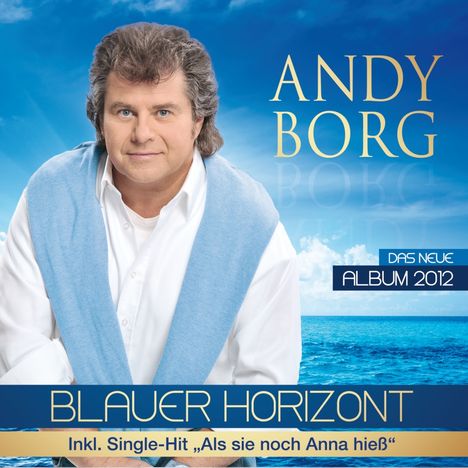 Andy Borg: Blauer Horizont, CD