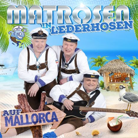 Matrosen In Lederhosen: Auf Mallorca, CD