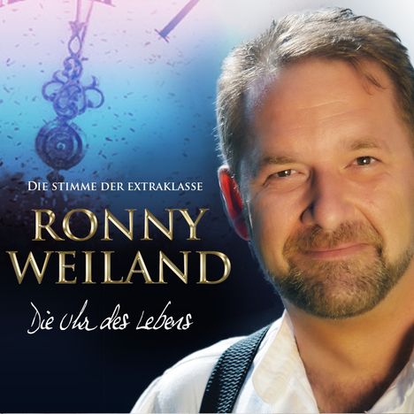 Ronny Weiland: Die Uhr des Lebens, CD