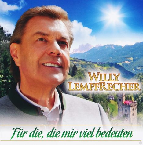 Willy Lempfrecher: Für die, die mir viel bedeuten, CD