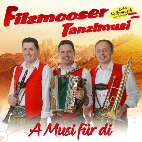 Die Filzmooser Tanzlmusi: A Musi für di, CD