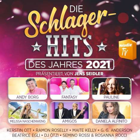 Die Schlager-Hits des Jahres 2021 präsentiert von Jens Seidler, 2 CDs