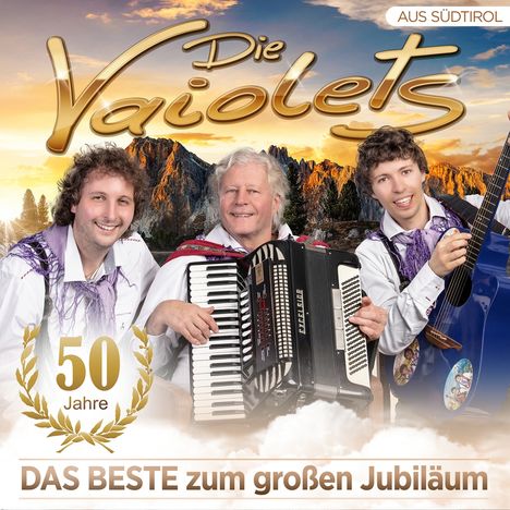 Die Vaiolets: 50 Jahre: Das Beste zum großen Jubiläum, CD