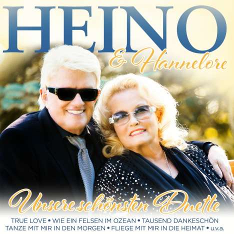 Heino &amp; Hannelore: Unsere schönsten Duette: Zum 50-jährigen Jubiläum, CD