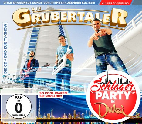 Die Grubertaler: Schlagerparty in Dubai, 1 CD und 1 DVD