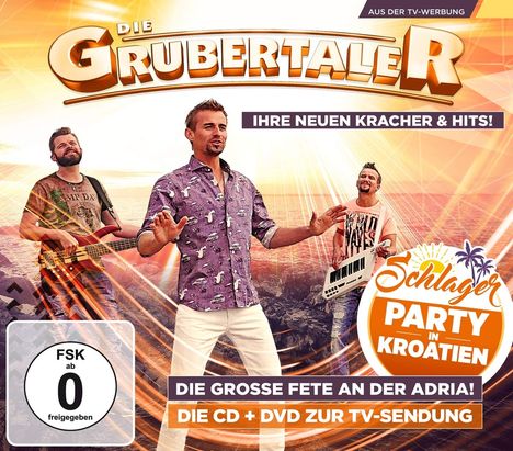 Die Grubertaler: Schlagerparty in Kroatien, 1 CD und 1 DVD