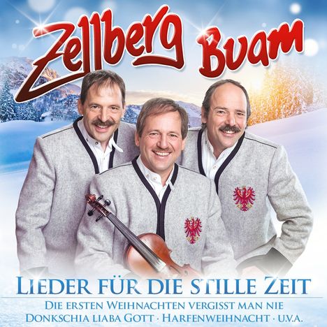 Zellberg Buam: Lieder für die stille Zeit, CD