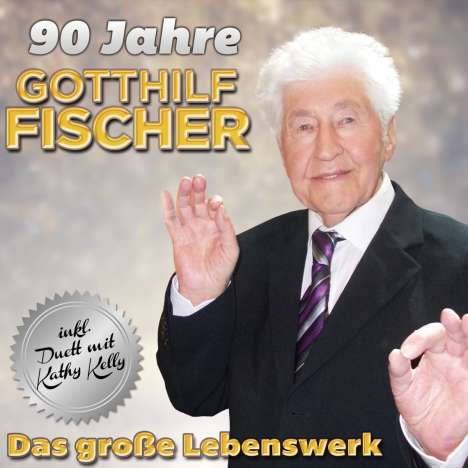 Gotthilf Fischer: 90 Jahre: Das große Lebenswerk, 2 CDs