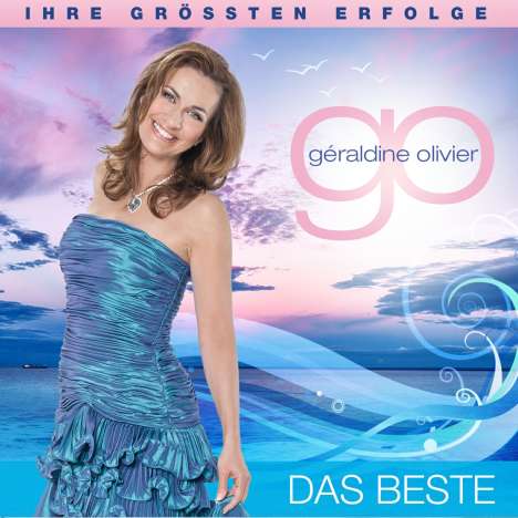 Géraldine Olivier: Das Beste, 2 CDs