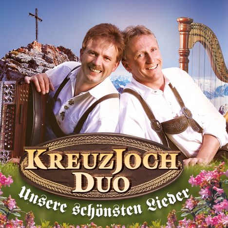 Kreuzjoch Duo: Unsere schönsten Lieder, 2 CDs