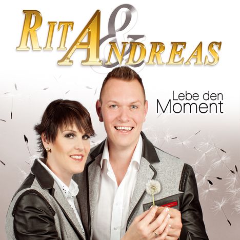 Rita &amp; Andreas: Lebe den Moment, CD