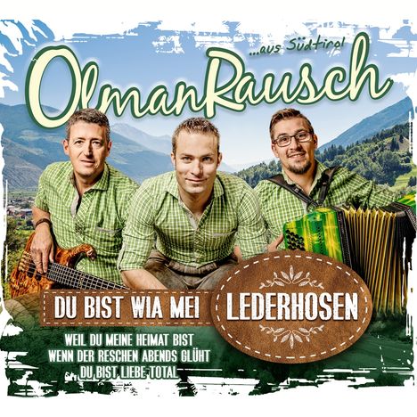 OlmanRausch: Du bist wia mei Lederhosen, Maxi-CD