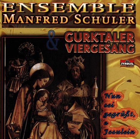 Manfred Schuler: Nun sei gegrüßt, o Jesulein, CD