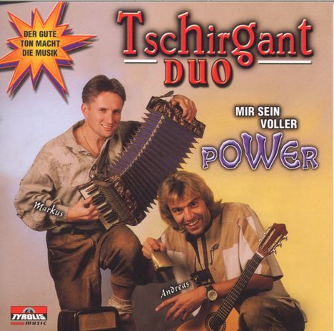 Tschirgant Duo: Mir sein voller Power, CD