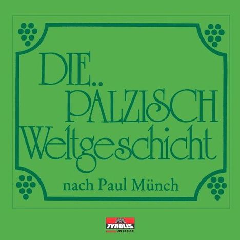 Paul Münch: Pälzisch Weltgeschicht nach P.Münch, 2 CDs