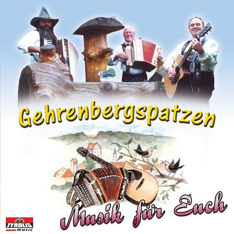 Gehrenbergspatzen: Musik für Euch, CD