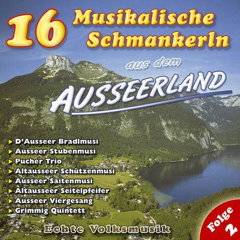 16 Musikalische Schmankerln aus..., CD