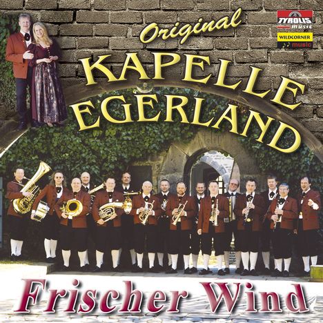 Original Kapelle Egerland: Frischer Wind, CD