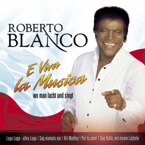 Roberto Blanco: E Viva La Musica, CD