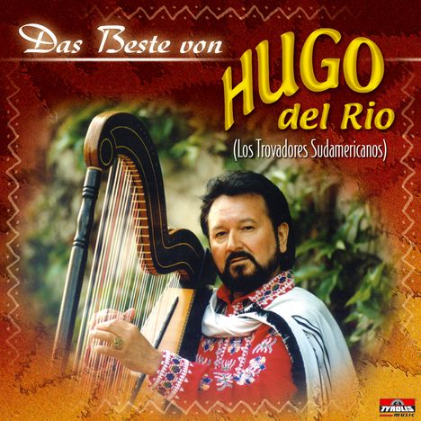 Hugo Del Rio: Das Beste von Hugo Del Rio, CD