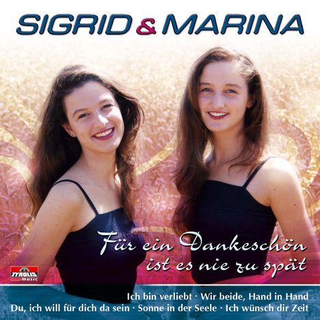 Sigrid &amp; Marina: Für ein Dankeschön ist es nie zu..., CD