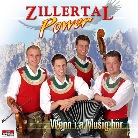 Zillertal Power: Wenn I a Musig hör, CD