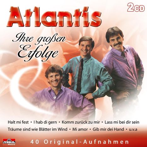 Atlantis (Schlager): Ihre großen Erfolge, 2 CDs