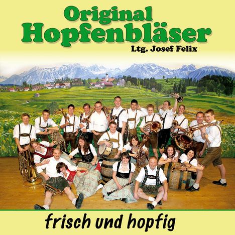 Original Hopfenbläser: Frisch und hopfig, CD