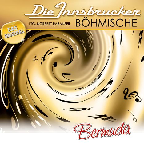 Die Innsbrucker Böhmische: Bermuda, CD