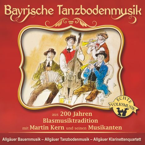 Martin Kern (geb. 1956): Bayrische Tanzbodenmusik, CD