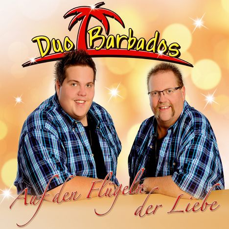 Duo Barbados: Auf den Flügeln der Liebe, CD