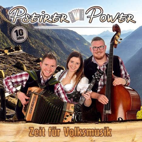 Pseirer Power: Zeit für Volksmusik: 10 Jahre, CD