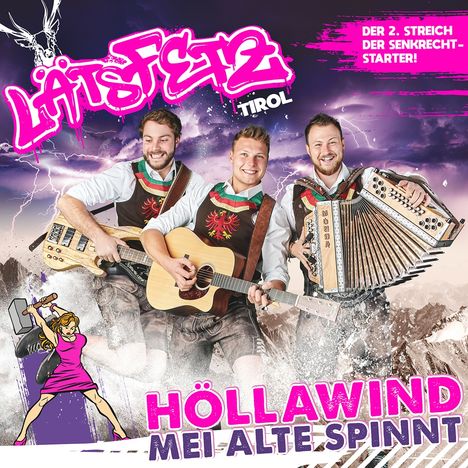 Läts Fetz: Höllawind, mei Alte spinnt, CD