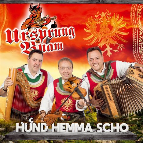 Ursprung Buam: Hund hemma scho, CD