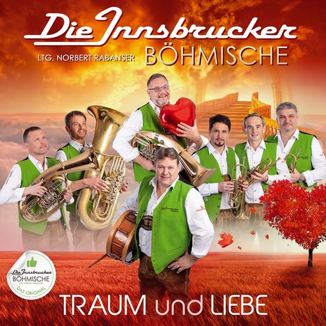 Die Innsbrucker Böhmische: Traum und Liebe, CD