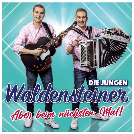 Die Jungen Waldensteiner: Aber beim nächsten Mal!, CD