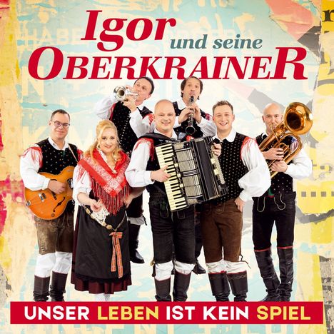 Igor Und Seine Oberkrainer: Unser Leben ist kein Spiel, CD