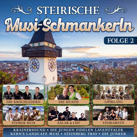 "STEIRISCHE Musi-Schmankerln FOLGE 2" mit Bildern von Musikgruppen und der Grazer Uhrturm im Hintergrund.